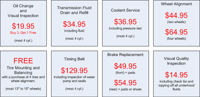 Oil Change and Visual Inspection Coupons, Transmission Fluid Drain and Refill Coupons, Coolant Service Coupons, Wheel Alignment Coupons, Tire Mounting and Balancing Coupons, Timing Belt Coupons, Brake Replacement Coupons, Visual Quality Inspection Coupons